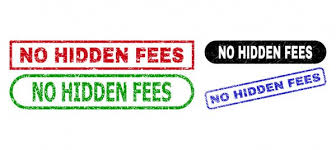 No hidden fees, no extra charges, no surprises